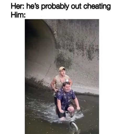 i bet he's cheating meme|He‘s probably out cheating Best TikTok Compilation .